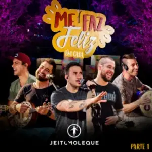 Me Faz Feliz Em Casa, Pt.1 (Ao Vivo)